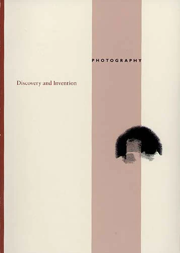 Photography: Discovery and Invention