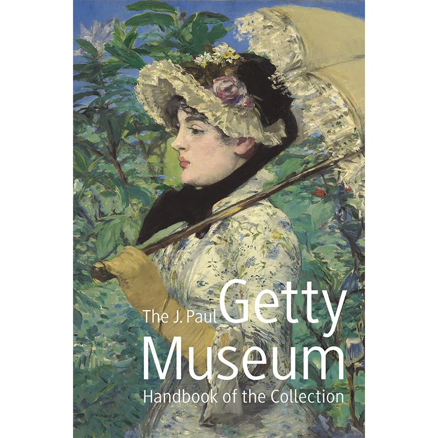 The J. Paul Getty Museum Handbook of the Collection Eighth Edition
